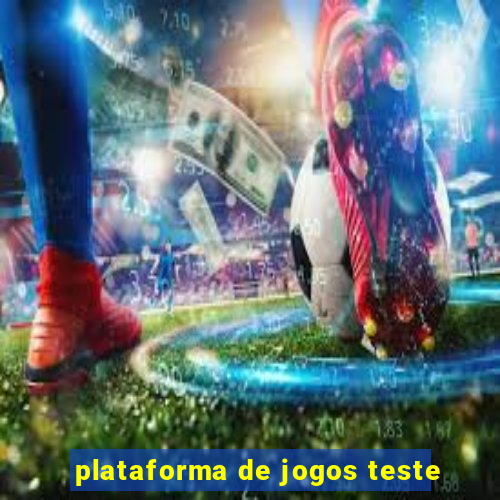 plataforma de jogos teste